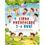 Libro Prescolare 3-6 anni: Libro pregrafismo completo di attività: Numeri e lettere da tracciare, prelettura, prescrittura, tan