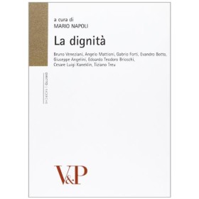Libro La Dignità a Cura di Mario Napoli