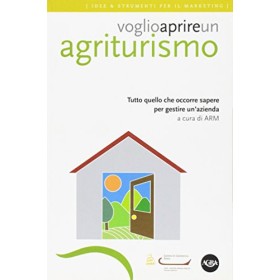 Libro Voglio Aprire un Agriturismo 