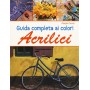 Guida completa ai colori acrilici. Ediz. a colori