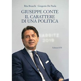 Giuseppe Conte. Il carattere di una politica