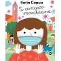 Ti conosco mascherina. Ediz. a colori