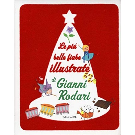 Le Più Belle Fiabe Illustrate di Gianni Rodari