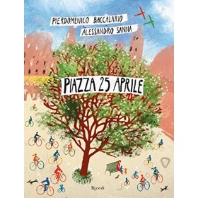 Libro Piazza 25 aprile 